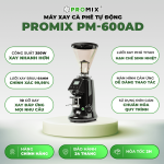 Máy xay cà phê tự động Promix PM-600AD