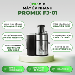 Máy ép nhanh Promix FJ-01